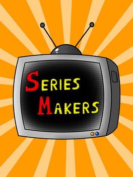 Series Makers
