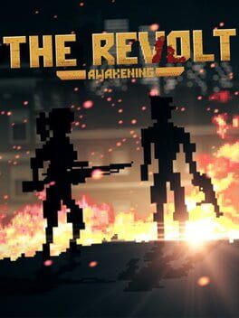 The Revolt: Awakening