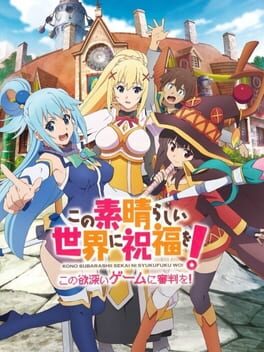 Kono Subarashii Sekai ni Shukufuku wo!: Kono Yokubukai Game ni Shinpan wo!