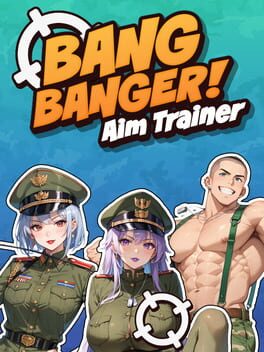 Bang Banger! Aim Trainer