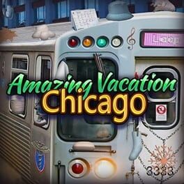Amazing Vacation: Chicago