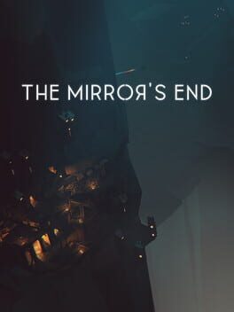 The Mirror's End