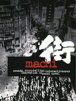 Sound Novel: Machi