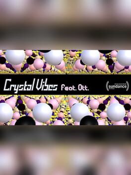 Crystal Vibes feat. Ott.