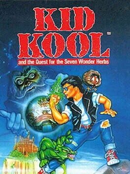 Kid Kool and the Quest for the Seven Wonder Herbs