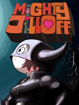 Mighty Jill Off