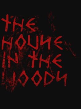The House in the Woods