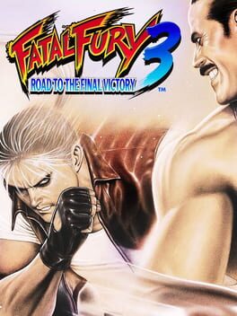 Fatal Fury 3 - Road to the Final Victory