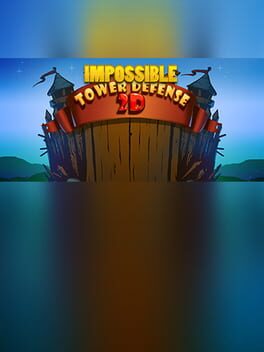 Impossible Tower Defense