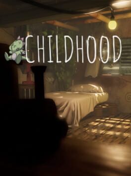 Childhood