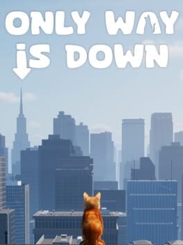 Only Way is Down