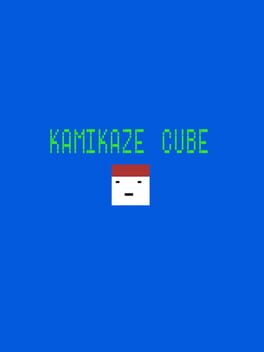 Kamikaze Cube