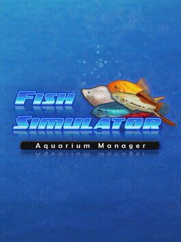 Fish Simulator: Aquarium Manager