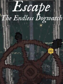 Escape: The Endless Dogwatch