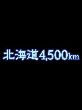 Hokkaido: 4,500km