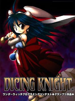 Dicing Knight Period